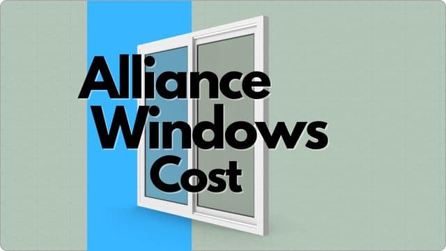 Alliance Windows Cost
