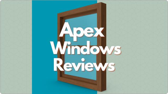 Apex Windows Reviews