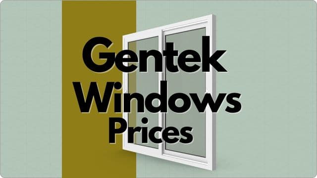 Gentek Windows Prices
