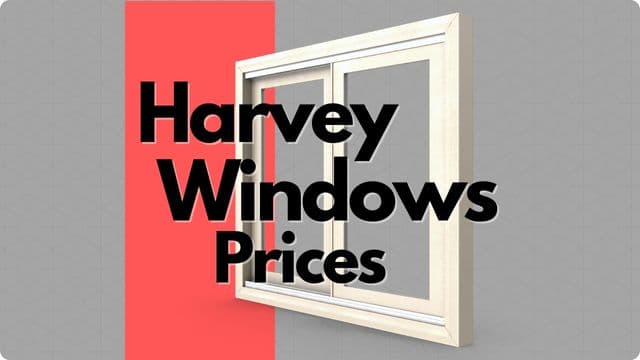Harvey Windows Prices