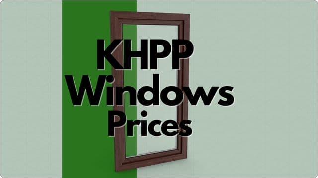 KHPP Windows Prices