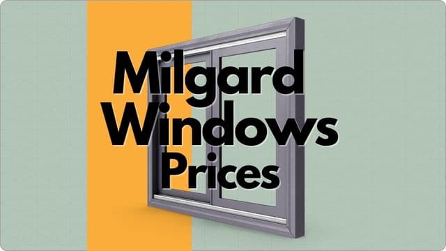 Milgard Window Prices