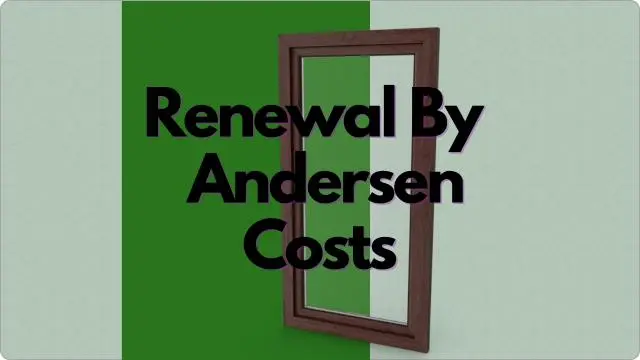 Renewal By Andersen Window Cost