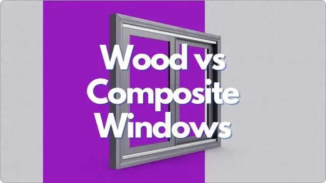 Wood vs Composite Windows