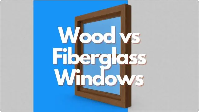 Wood vs Fiberglass Windows